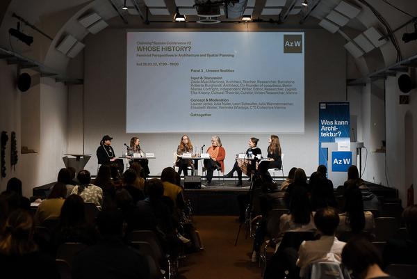 Claiming Spaces Konferenz: WHOSE HISTORY? Feministische Perspektiven in Architektur und Raumplanung (Az W Architekturzentrum Wien, 26.3.2022) Foto: eSeL.at - Joanna Pianka Foto: JOANNA PIANKA     300dpi.at