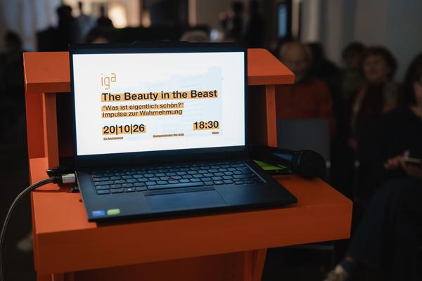 The Beauty in the Beast (ig Architektur, 20.10.2026) Foto: eSeL.at - Robert Puteanu